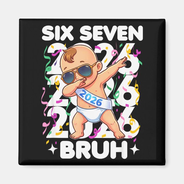 Íman Bebê de Ano Novo de 2026 Seis Sete Bruh Engraçado  (Frente)