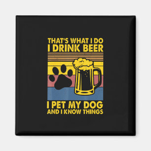 Íman Bebedor de Cerveja Eu Bebo Cerveja Eu Acaricio Meu