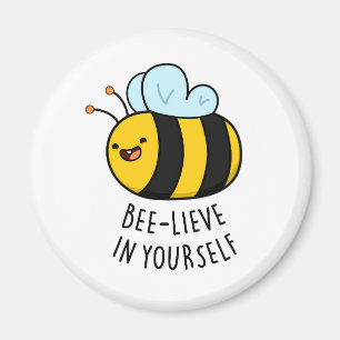Íman Bee-lieve em si mesmo, abelha linda