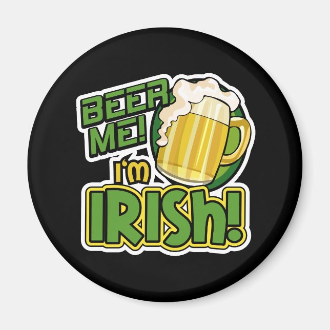 Íman Beer Me, sou Rua irlandesa. (Frente)