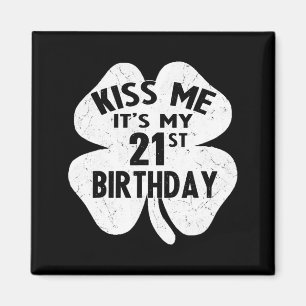 Íman Beije Me É Meu 21º Aniversário Dia De São Patrício