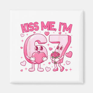 Íman Beije Me Estou 6 7 Bonito Divertido 67 Meme Aniver