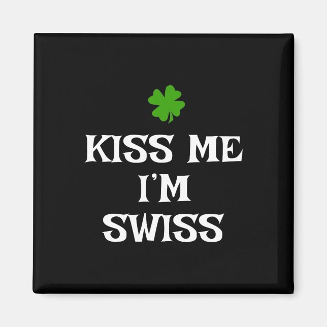 Íman Beije Me Sou Suíço St. Patrick's Day Irlandês Engr (Frente)