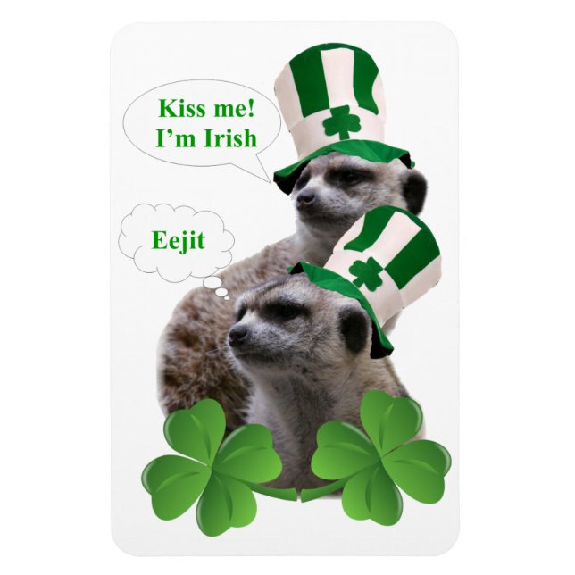Íman Beije-me, sou um design irlandês de meerkat (Vertical)