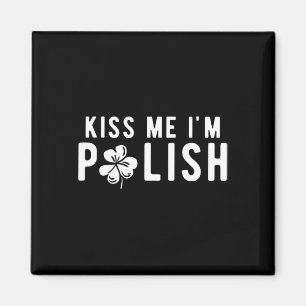 Íman Beijo engraçado Me beije, sou polonês Dia de São P
