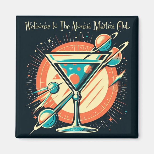 Íman Bem-vindo ao Clube do Martini Atômico Era Espacial (Frente)