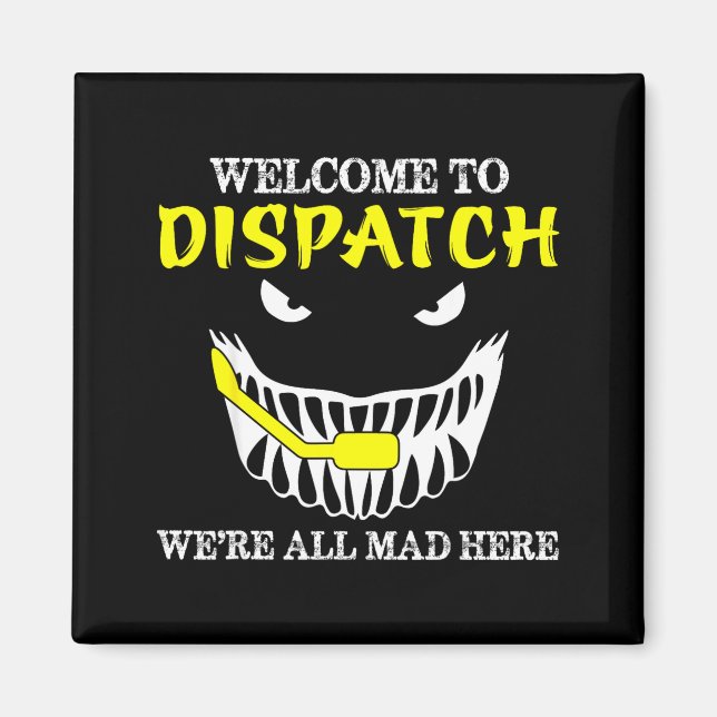 Íman Bem-vindo ao Dispatch Funny 911 Dispatch Halloween (Frente)