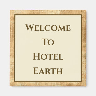 Íman Bem-Vindo Ao Hotel Earth