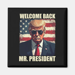 Íman Bem-vindo de volta Sr. Presidente Trump Power nos
