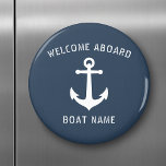 Íman Bem-vindos a bordo do navio de ancoragem náutica V<br><div class="desc">Imagem de na moda round gelator com "boas-vindas a bordo",  seu nome de barco personalizado ou outro texto e uma âncora de navio vintage personalizada em branco em azul-cinza oceânico ou escolha cores de fundo para corresponder à sua decoração. Faz um presente único excelente.</div>