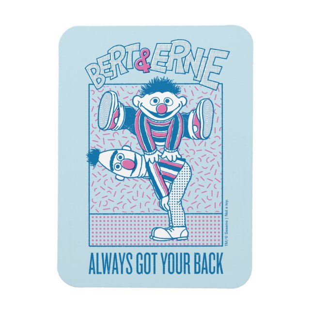 Íman Bert & Ernie | Sempre Recebeu As Costas (Vertical)