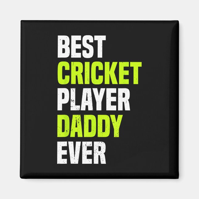 Íman Best Cricket Player Daddy Ever - Cricketing Daddy  (Frente)