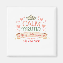 Íman Best Mom Calm Mama Valentine Hearts Magnet