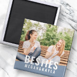 Íman Besties Para Melhores Amigos BFF Foto Moderna De B<br><div class="desc">Esta design simples e moderna é composta por tipografia sans serif. Adicione uma foto personalizada de você e seu melhor amigo.</div>