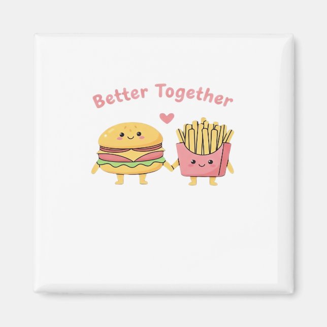 Íman Better Together Valentine Cute Kawaii Burger Fries (Frente)