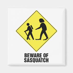 Íman Beware de Sasquatch