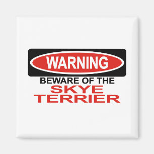 Íman Beware de Skye Terrier