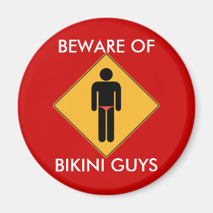 Íman Beware do ímã das caras do biquini