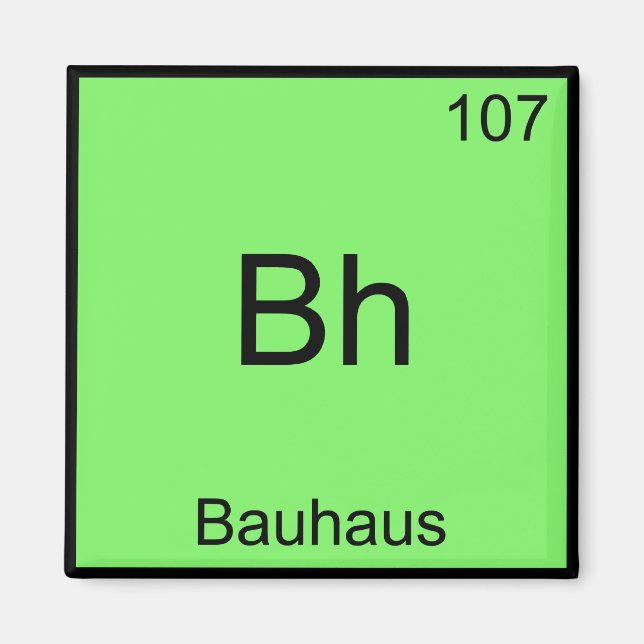 Íman Bh - Bauhaus Camiseta Símbolo do Elemento Químico  (Frente)