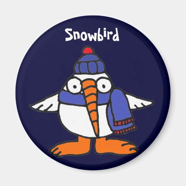 Íman BH- Magnet Engraçado Snowbird (Frente)