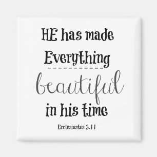 Íman Bíblia Verse: Ele fez tudo bonito