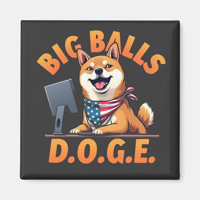 Íman Big Balls Doge Department of the Efficiency do Gov (Frente)