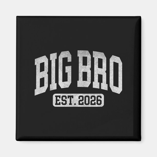 Íman Big Bro Est 2026 New Big Bro Announcement Cool Bro (Frente)