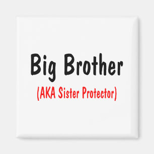 Íman Big Brother (AKA Protetor Irmã)