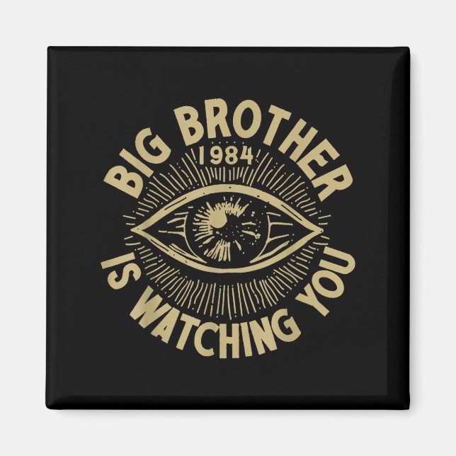 Íman Big Brother Is Watching You  (Frente)