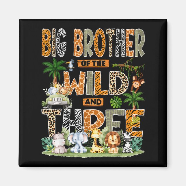 Íman Big Brother Of The Wild &amp; Three 3rd Birthday S (Frente)