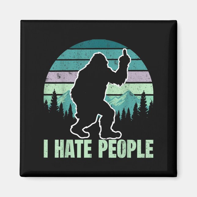 Íman Big Foot I Hate People Middle Finger Sasquatch Ret (Frente)