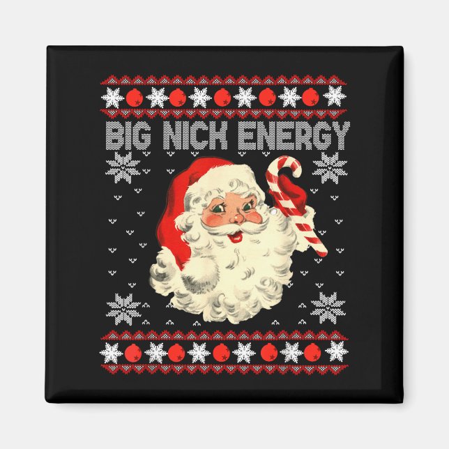Íman Big Nick Energy Funny Santa Ugly Christmas Sweater (Frente)
