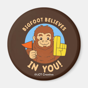 Íman Bigfoot acredita em você