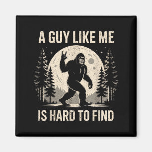 Íman Bigfoot engraçado Um cara como é difícil de encont