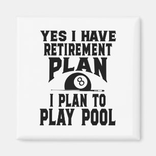 Íman Billiard Billiard Piscina Sim Eu Tenho Uma Reforma