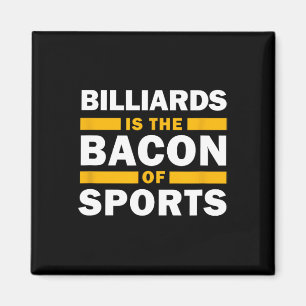 Íman Billiards É Bacon Do Esporte Billiard Funny Bi