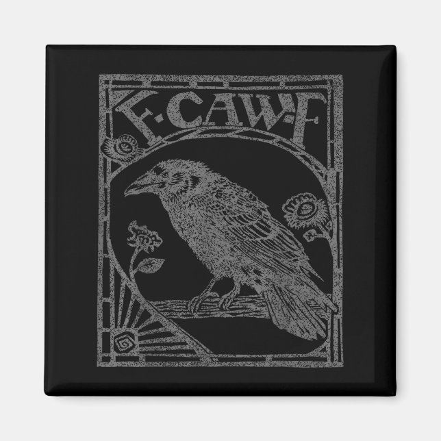 Íman Bird Raven Crow F Caw F Slogan Graphic  (Frente)
