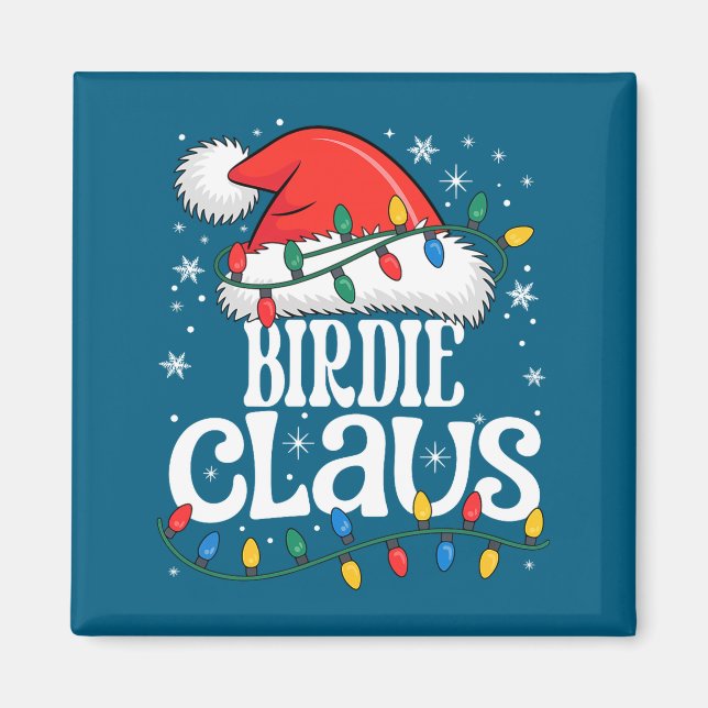 Íman Birdie Claus Funny Xmas Christmas Grandma Holiday  (Frente)