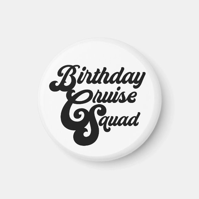 Íman Birthday Cruise Squad (Frente)