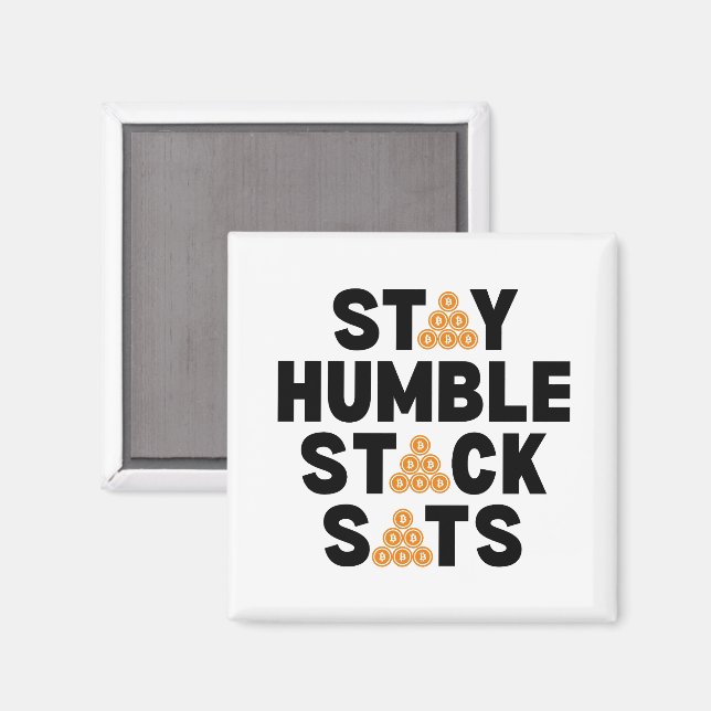 Íman Bitmoney STAY HUMBLE STACK SATS Crypto (Front/Back)