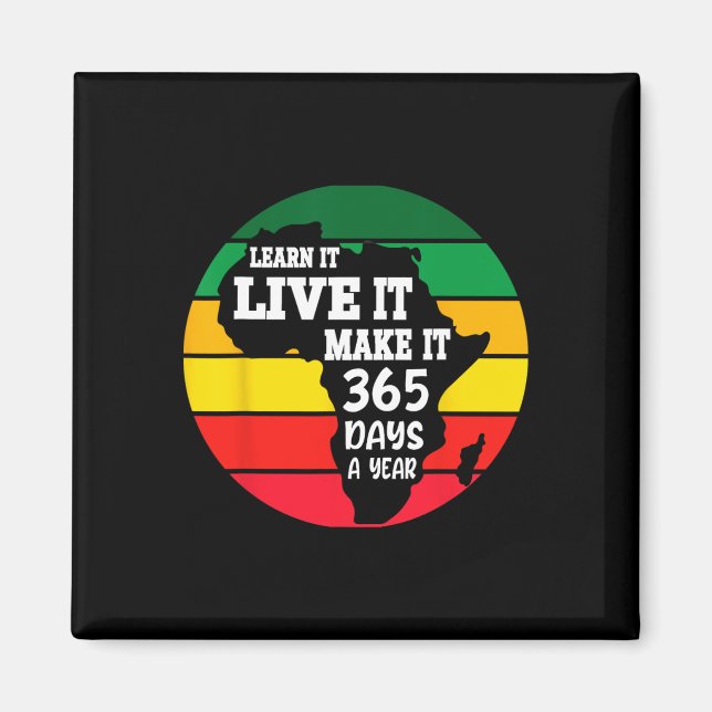 Íman Black History Month 2025 Live It Learning It Make  (Frente)