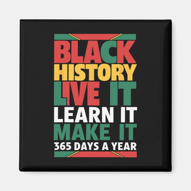 Íman Black History Month 2025 Live It Learning It Make  (Frente)