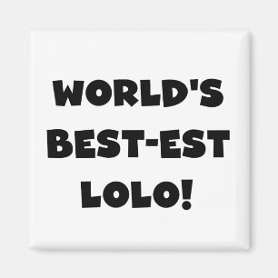 Íman Black Text Best Lolo T-shirts e presentes