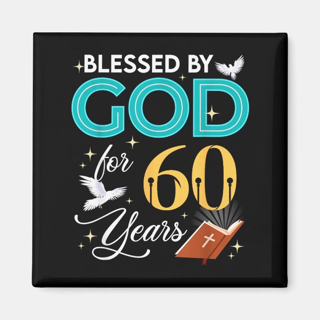 Íman Blessed By God For 60 Years Old 60 Birthday 60th B (Frente)