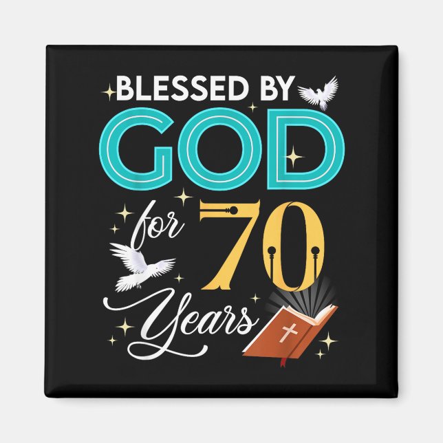 Íman Blessed By God For 70 Years Old 70 Birthday 70th B (Frente)