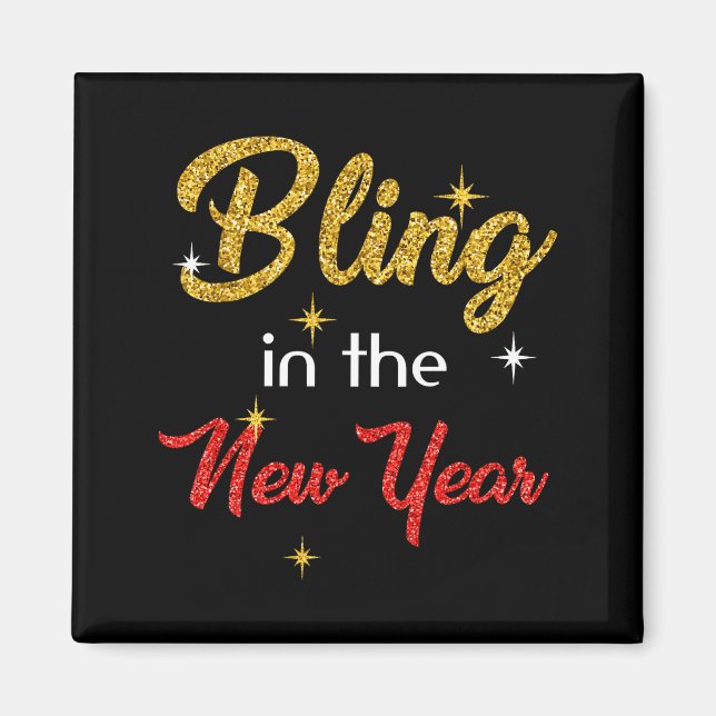 Íman Bling In The New Year Shirt _ New Year's Eve Holid (Frente)