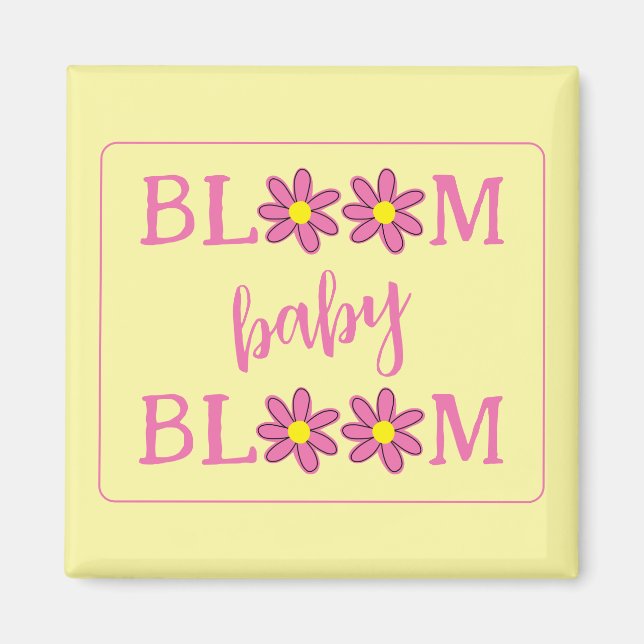 Íman Bloom Baby Bloom Magnet (Frente)
