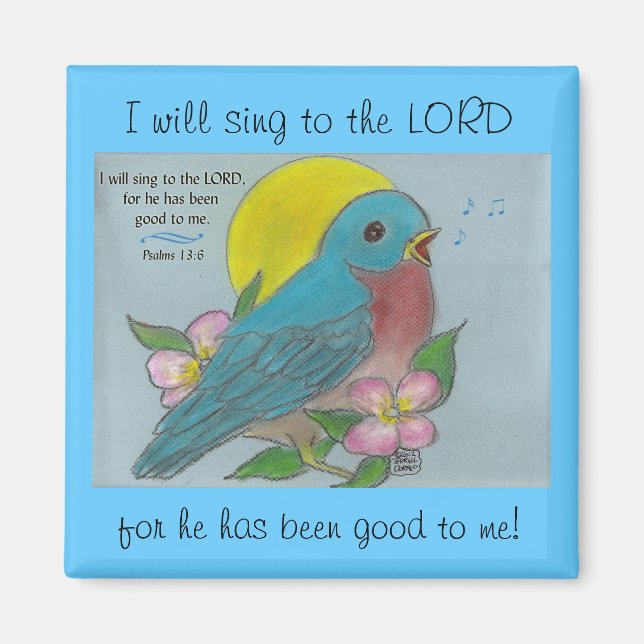 Íman "Bluebird of Feliness" com Magnet 13:6 (Frente)