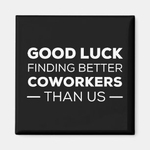 Íman Boa Sorte Encontrar Colegas Melhores Do Que Nós