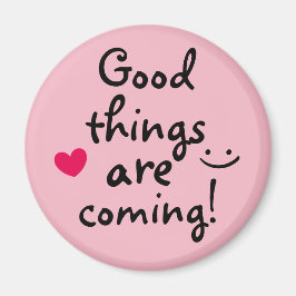 Íman Boas coisas estão chegando com sorte de coração ro